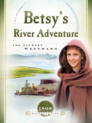 cover image of Betsy's River Adventure